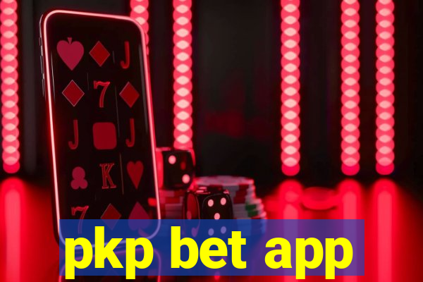 pkp bet app